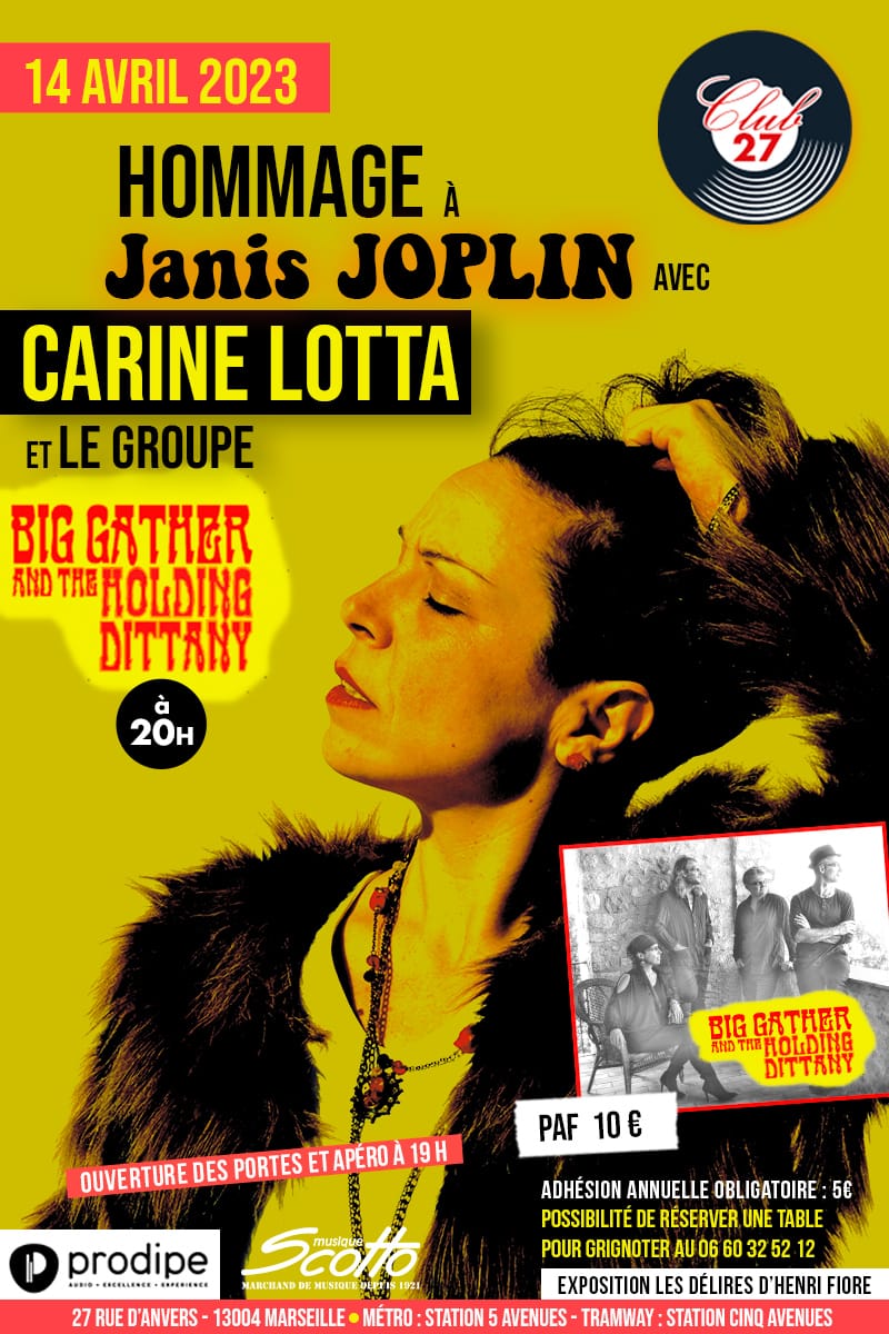Hommage à Janis JOPLIN avec Carine LOTTA et le groupe BIG GATHER AND THE HOLDING DITTANY